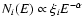 $N_{i}(E) \propto \xi_{i} E^{-\alpha}$