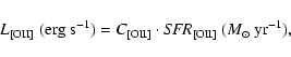 \begin{displaymath}L_{[{\rm OII}]}~({\rm erg~s}^{-1}) = C_{[{\rm OII}]} \cdot {\it SFR}_{[{\rm OII}]}~(M_\odot ~ {\rm yr}^{-1}),
\end{displaymath}