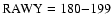 $\rm RAWY=180{-}199$
