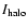 $I_{\rm halo}$