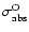 $\sigma^{\rm O}_{\rm abs}$