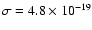 $\sigma=4.8\times10^{-19}$