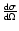 $\frac{{\rm d}\sigma}{{\rm d}\Omega}$