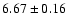 $6.67 \pm 0.16$
