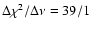 $\Delta\chi^2/\Delta\nu=39/1$