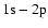 $\rm 1s-2p$