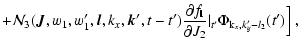 $\displaystyle +
\mathcal{N}_3({\vec J},w_1,w'_1,{\vec l},k_{x},{\vec k'},t-t')
...
...{\rm {\bf l}}}{\partial J_2}\vert _{t'}\Phi_{{\rm k}_{x},k'_{y}-l_2}(t')\Big]~,$