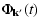 $\displaystyle \Phi_{\rm {\bf k'}}(t)$