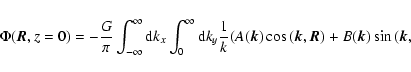\begin{eqnarray*}\Phi({\vec R},z=0) = -\frac{G}{\pi}\int_{-\infty}^\infty {\rm d...
...({\vec k},{\vec R})}
+ B({\vec k})\sin{({\vec k},{\vec R})}) ~.
\end{eqnarray*}