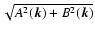 $\sqrt{A^2({\vec k})+B^2({\vec k})}$