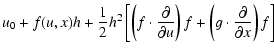 $\displaystyle u_0 + f(u,x) h + \frac{1}{2}h^2 \left[
\left(f \cdot \frac{\parti...
...partial u}\right)f
+\left(g \cdot \frac{\partial }{\partial x} \right)f
\right]$