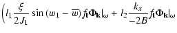 $\displaystyle \Big( l_1 \frac{\xi}{2J_1}\sin{(w_1-\overline{w})}
f_{\rm {\bf l}...
... _\omega
+ l_2 \frac{k_{x}}{-2B} f_{\rm {\bf l}}\Phi_{\rm {\bf k}}\vert _\omega$