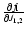 $\frac{\partial f_{\rm {\bf l}}}{\partial J_{1,2}}$