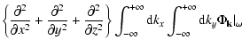 $\displaystyle \left\{\frac{\partial^{\rm {2}}}{\partial x^{\rm {2}}} +\frac{\pa...
...k_{{x}}\int^{+\infty}_{-\infty}{\rm d}k_{{y}}
\Phi_{\rm {\bf {k}}}\vert _\omega$