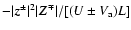 $-\vert\vec{z}^\pm\vert^2\vert\vec{Z}^\mp\vert/[(U\pm V_{\rm a})L]$
