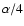 $\alpha/4$