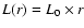 $L(r)=L_0\times r$