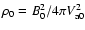 $\rho_0={B_0^2}/{4\pi V_{\rm a0}^2}$