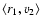 $\left\langle r_{1},v_{2}\right\rangle$
