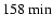 $158~{\min}$
