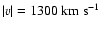 $\vert v\vert = 1300\;\rm km~s^{-1}$