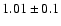 $1.01\pm 0.1$