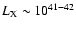 $L_{\rm X} \sim 10^{41-42}$