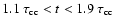 $1.1~\tau_{\rm cc}< t < 1.9~\tau_{\rm
cc}$