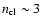 $n_{\rm cl} \sim 3$