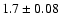 $1.7\pm0.08$