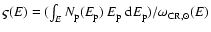 $\varsigma(E)=(\int_E N_{\rm p}(E_{\rm p}) ~
E_{\rm p} ~ {\rm d}E_{\rm p} ) /\omega_{\rm CR,\odot}(E)$