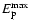 $E_{\rm p}^{\rm max}$