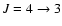 $J=4 \rightarrow 3$