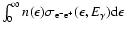 $ \int_0^\infty n(\epsilon) \sigma_{\rm e^-e^+} (\epsilon,E_\gamma)
\rm d\epsilon $