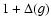 $1+\Delta(g)$