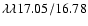 $\lambda\lambda17.05/16.78$