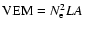 ${\rm VEM} = N_{\rm e}^2 L A$