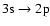 $3\rm s\rightarrow 2p$