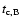 $t_{\rm c,B}$