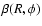 $\beta(R,\phi)$