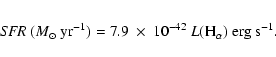 \begin{eqnarray*}{\it SFR}~ (M_{\odot}~{\rm yr}^{-1}) = 7.9~\times~10^{-42}~L({\rm H}_{\alpha})~{\rm erg~s}^{-1}.
\end{eqnarray*}