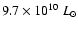 $9.7 \times 10 ^{10}~ L_{\odot}$
