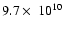 $9.7\times~10^{10}$