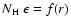 $N_{\rm H}~\epsilon=f(r)$