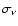 $\sigma_\nu$