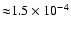 ${\approx}1.5\times10^{-4}$