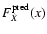 $F_{X}^{\rm pred}(x)$