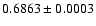 $0.6863 \pm 0.0003$