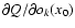 $\partial Q/\partial o_k(x_0)$