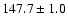 $147.7\pm 1.0$